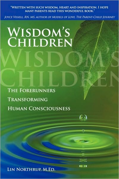 Cover for Northrup, Lin, M.ed. · Wisdom's Children (Paperback Book) (2007)
