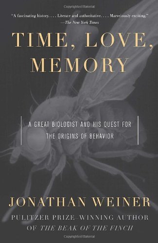 Cover for Jonathan Weiner · Time, Love, Memory: a Great Biologist and His Quest for the Origins of Behavior (Taschenbuch) (2000)