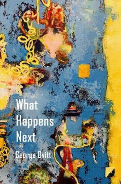 Cover for George Ovitt · What Happens Next (Paperback Book) (2018)