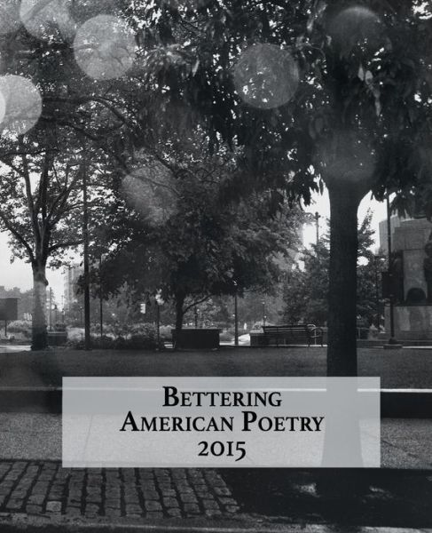 Cover for Amy King · Bettering American Poetry 2015 (Paperback Book) (2017)