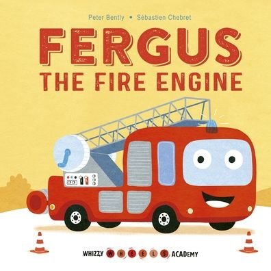 Cover for Peter Bently · Fergus the Fire Engine (Innbunden bok) (2020)
