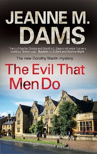 Cover for Jeanne M. Dams · The Evil That men Do (Hardcover Book) [1st edition] (2012)