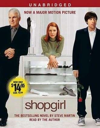 Cover for Steve Martin · Shopgirl Movie Tie-in (Hörbuch (CD)) [Unabridged edition] (2005)