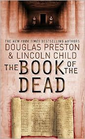 Cover for Douglas Preston · The Book of the Dead: An Agent Pendergast Novel - Agent Pendergast (Paperback Book) (2009)