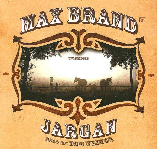 Cover for Max Brand · Jargan (Audiobook (CD)) [Unabridged edition] (2007)