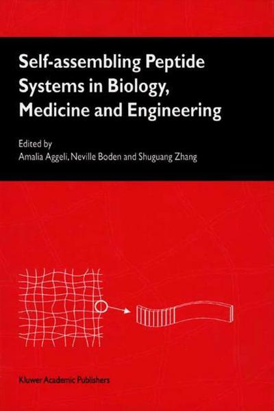 Cover for Amalia Aggeli · Self-Assembling Peptide Systems in Biology, Medicine and Engineering (Hardcover bog) [2001 edition] (2001)