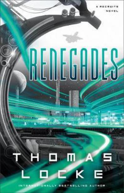 Cover for T Locke · Renegades (Paperback Book) (2017)