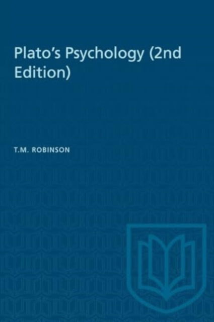 T.M. Robinson · Plato's Psychology (2nd Edition) - Heritage (Paperback Book) (1995)