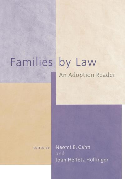 Cover for Joan H. Hollinger · Families by Law: An Adoption Reader (Taschenbuch) (2004)