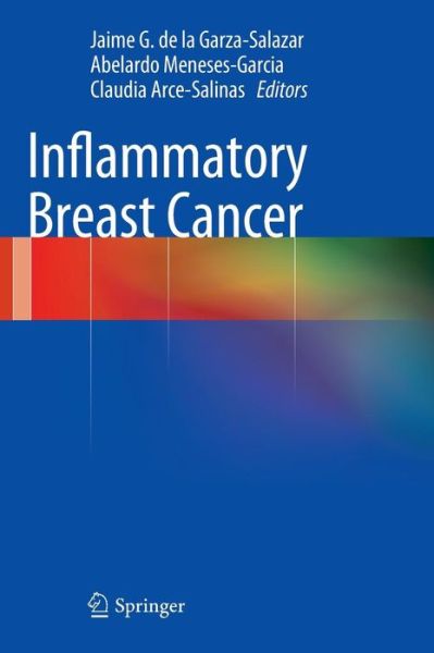 Cover for Jaime G De La Garza-salazar · Inflammatory Breast Cancer (Hardcover Book) [2013 edition] (2012)