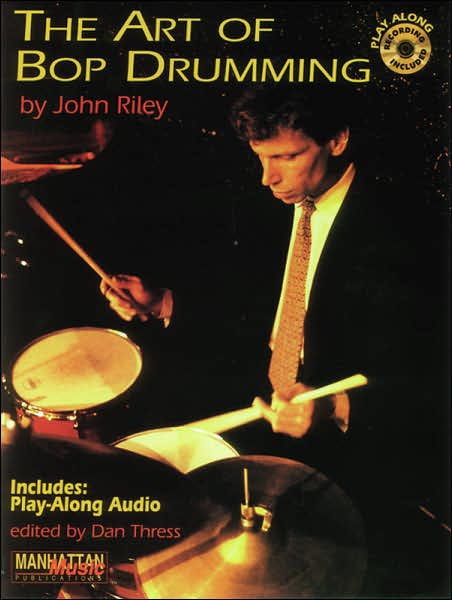 Cover for John Riley · The Art of Bop Drumming (DIV) (1994)