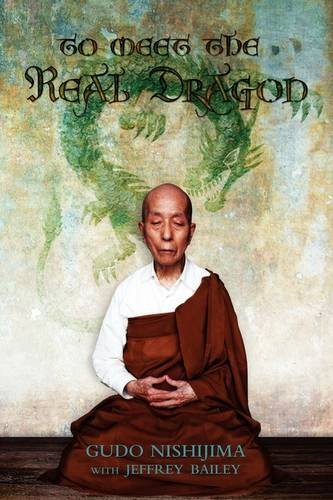Cover for Gudo Wafe Nishijima · To Meet the Real Dragon (Paperback Book) [4 Revised edition] (2009)