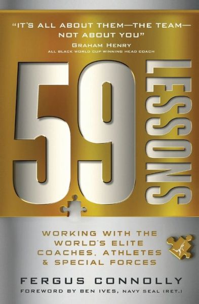 Cover for Fergus Connolly · 59 Lessons: Working with the World's Greatest Coaches, Athletes, &amp; Special Forces (Paperback Book) (2018)