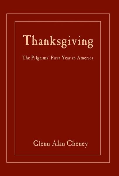 Cover for Glenn Alan Cheney · Thanksgiving (Gebundenes Buch) [First edition] (2017)
