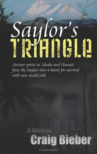 Cover for Craig Bieber · Saylor's Triangle (Paperback Book) (2007)