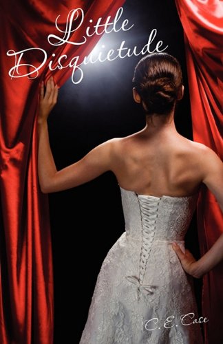 Cover for C. E. Case · Little Disquietude (Paperback Book) (2011)