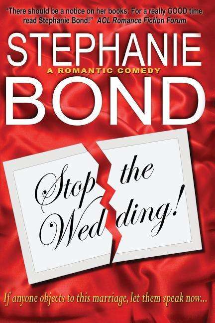 Cover for Stephanie Bond · Stop the Wedding! (N/A) (2013)