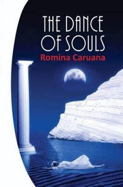 Cover for Romina Caruana · The Dance of Souls (Paperback Book) (2014)