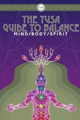 Cover for Yusa Life · The Yusa Guide to Balance: Mind Body Spirit (Paperback Book) (2014)