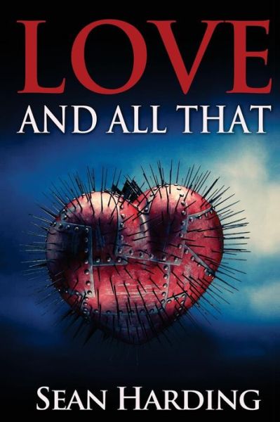 Cover for Sean Harding · Love and All That (Paperback Book) (2015)