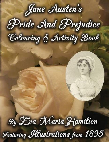 Cover for Jane Austen's Pride and Prejudice Colouring &amp; Activity Book: Featuring Illustrations from 1895 - Jane Austen's Colouring and Activity Books (Paperback Bog) [Pride and Prejudice edition] (2015)