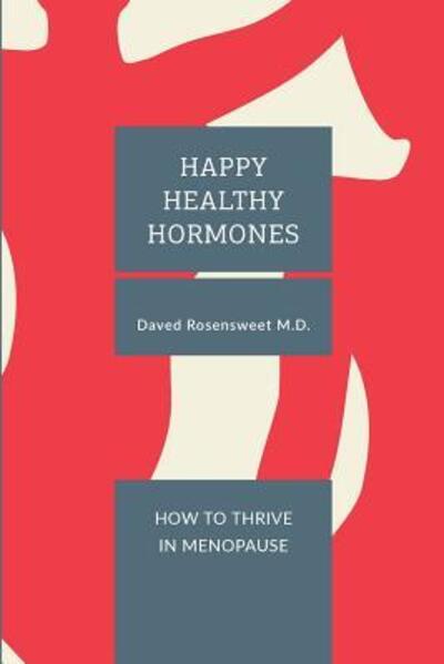 Cover for Daved Rosensweet · Happy Healthy Hormones (Paperback Book) (2017)