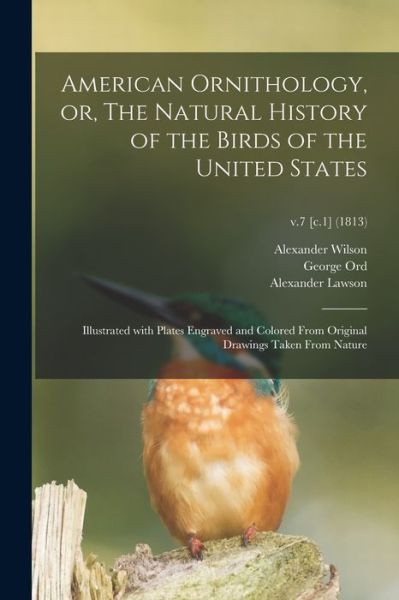 Cover for Wilson Alexander 1766-1813 Wilson · American Ornithology, or, The Natural History of the Birds of the United States (Paperback Book) (2021)
