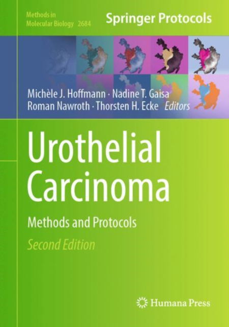 Urothelial Carcinoma: Methods and Protocols - Methods in Molecular Biology - - Books - Springer-Verlag New York Inc. - 9781071632901 - July 7, 2023