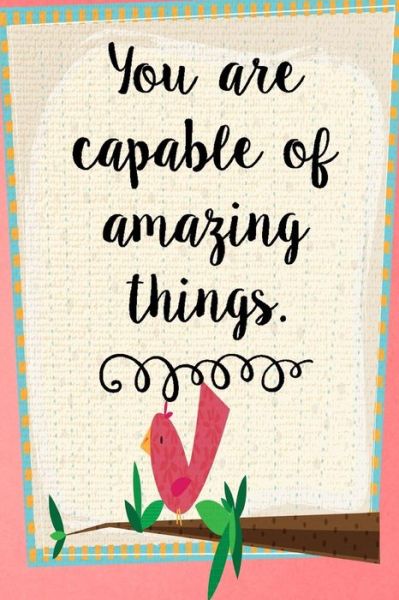 Cover for Melanie Bremner · You Are Capable of Amazing Things (Paperback Book) (2019)