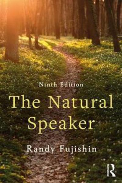 Cover for Fujishin, Randy (West Valley College, USA.) · The Natural Speaker (Hardcover Book) (2018)