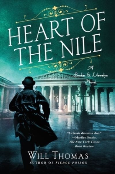 Heart of the Nile: A Barker & Llewelyn Novel - A Barker & Llewelyn Novel - Will Thomas - Books - St. Martin's Publishing Group - 9781250864901 - April 11, 2023