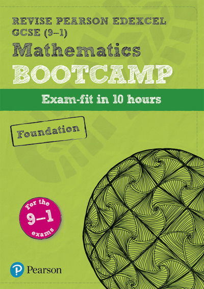 Cover for Harry Smith · Pearson REVISE Edexcel GCSE Maths (Foundation) Bootcamp - for 2025 and 2026 exams - Pearson Revise (Spiral Book) [Student edition] (2019)