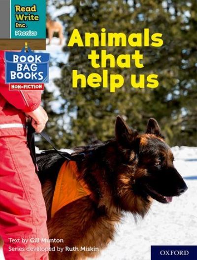 Cover for Gill Munton · Read Write Inc. Phonics: Animals that help us (Grey Set 7 NF Book Bag Book 1) - Read Write Inc. Phonics (Paperback Book) (2022)