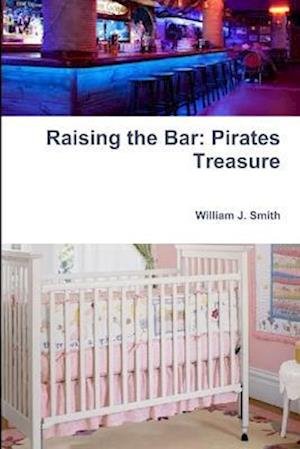 Cover for William J. Smith · Raising the Bar (Book) (2018)
