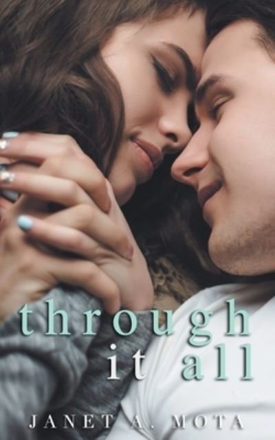 Cover for Janet A Mota · Through It All (Paperback Book) (2020)
