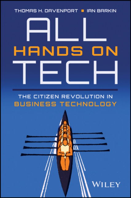 Davenport, Thomas H. (Babson College, MA, USA) · All Hands on Tech: The AI-Powered Citizen Revolution (Hardcover Book) (2024)