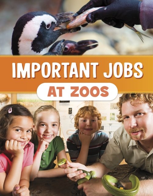 Cover for Mari Bolte · Important Jobs at Zoos - Wonderful Workplaces (Hardcover Book) (2023)