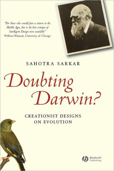 Cover for Sakar, Sahotra (University of Texas, Austin) · Doubting Darwin?: Creationist Designs on Evolution - Blackwell Public Philosophy Series (Hardcover bog) (2007)