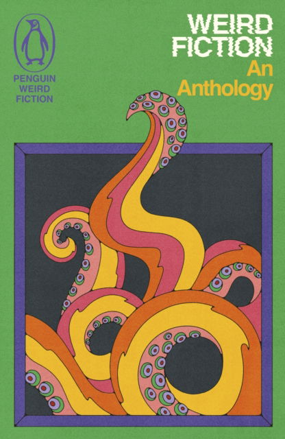 Weird Fiction · Weird Fiction: An Anthology - Weird Fiction (Paperback Book) (2024)