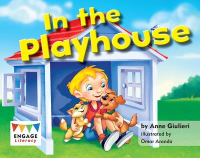 Anne Giulieri · In the Playhouse - Engage Literacy: Engage Literacy Pink (Pocketbok) (2012)