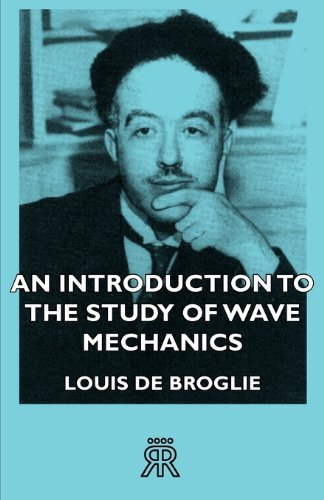 Cover for Louis De Broglie · An Introduction To The Study Of Wave Mechanics (Pocketbok) (2007)