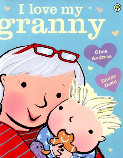 Cover for Giles Andreae · I Love My Granny (Paperback Bog) (2015)
