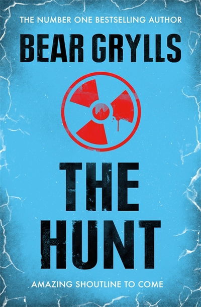 Cover for Bear Grylls · Bear Grylls: The Hunt (Paperback Bog) (2018)