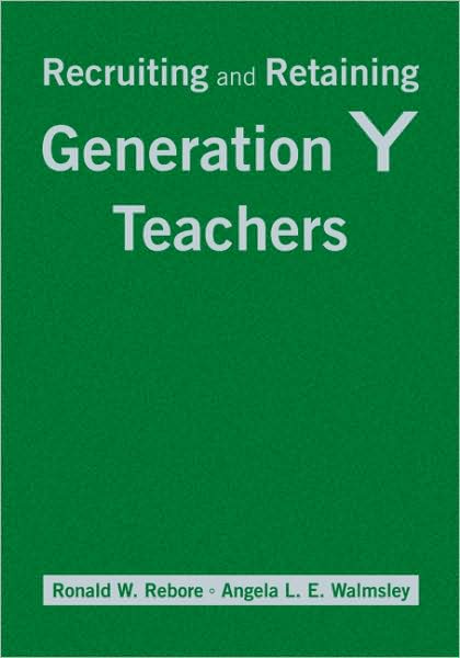 Cover for Ronald W. Rebore · Recruiting and Retaining Generation Y Teachers (Hardcover Book) (2010)