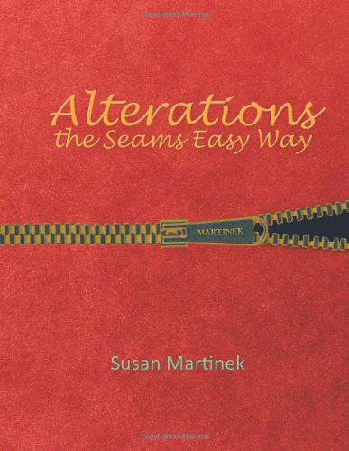 Cover for Susan Martinek · Alterations the Seams Easy Way (Paperback Book) (2011)