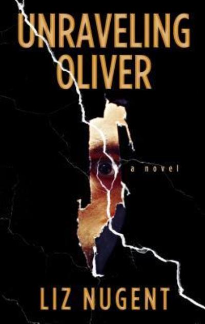 Cover for Liz Nugent · Unraveling Oliver (Hardcover Book) (2017)