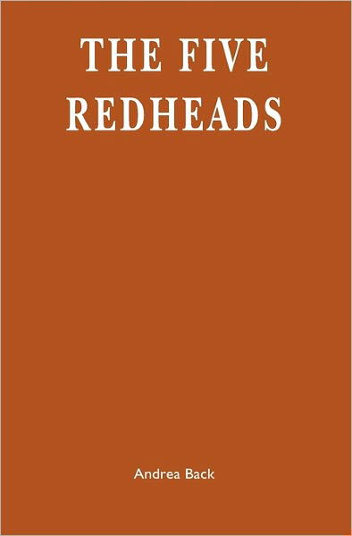 Cover for Andrea Back · The Five Redheads (Paperback Book) (2009)