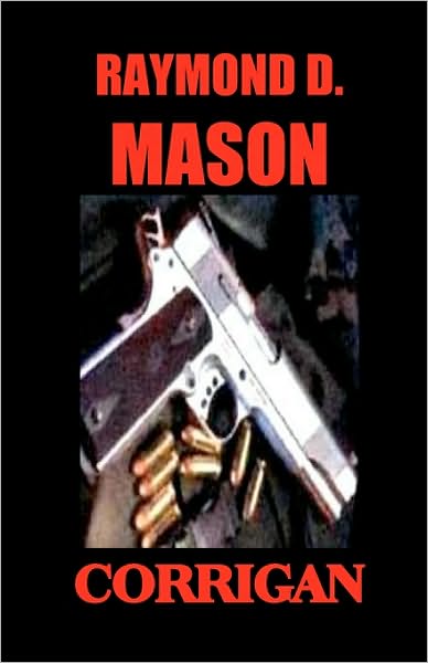 Cover for Raymond D. Mason · Corrigan (Paperback Book) (2008)