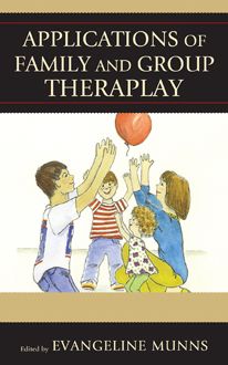 Cover for Evangeline Munns · Applications of Family and Group Theraplay (Paperback Book) (2015)