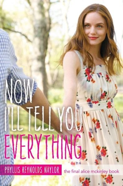 Cover for Phyllis Reynolds Naylor · Now I'll Tell You Everything (Gebundenes Buch) (2013)